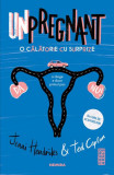Unpregnant - Paperback brosat - Jenni Hendrinks, Ted Caplan - Nemira, 2020