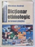 DICTIONAR ETIMOLOGIC DE TERMENI STIINTIFICI , ELEMENTE de COMPUNERE GRECO - LATINE , EDITIA A II - A de NICOLAE ANDREI , 2003 , * MINIMA UZURA