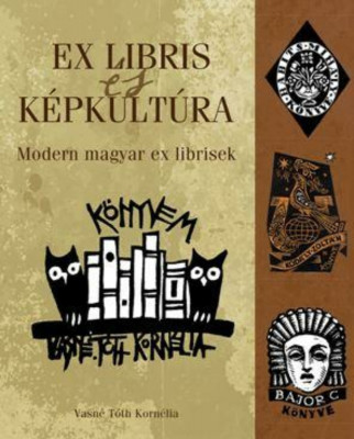 EX LIBRIS &amp;Eacute;S K&amp;Eacute;PKULT&amp;Uacute;RA - Vasn&amp;eacute; T&amp;oacute;th Korn&amp;eacute;lia foto