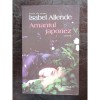 Amantul Japonez - Isabel Allende - Editura Humanitas - Beletristica Aventura