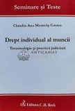 Drept individual al muncii. Terminologie si practica judiciara - 2011 - Claudia-Ana Moarcas Costea (G97)