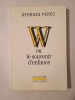 Georges Perec - W ou le souvenir d&#039;enfance (puțin uzată, vezi descriere!)