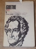 OPERE PROZA , VOL. VI de GOETHE , Bucuresti 1988