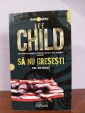 Lee Child &ndash; Sa nu gresesti (seria Jack Reach), Humanitas