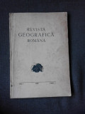 REVISTA GEOGRAFICA ROMANA VOL.I, FASC I/1938, DIRECTOR N.AL.RADULESCU