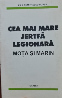 CEA MAI MARE JERTFA LEGIONARA MOTA SI MARIN DUMITRESCU BORSA MISCAREA LEGIONARA foto