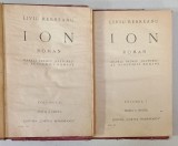 ION , roman de LIVIU REBREANU , VOLUMELE I - II , 1927 , PREZINTA PETE SI URME DE UZURA