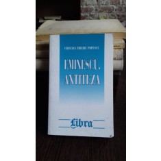 EMINESCU ANTITEZA - CRISTIAN TIBERIU POPESCU