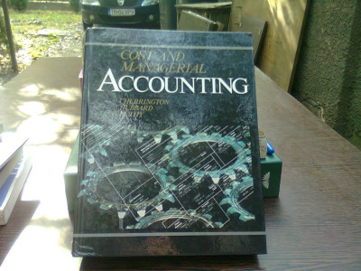 Cost and managerial accounting - Cherrington Hubbard (Costuri și contabilitate managerială) foto