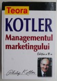 Managementul Marketingului - Philip Kotler - Carte Economie, Marketing