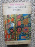 Sublocotenentul invizibil Iuri Tinianov