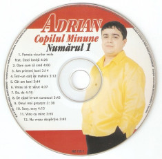 CD Adrian Copilul Minune ?? Numarul 1, original, fara coperta foto