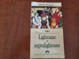 Lighioane si supralighioane de Saki