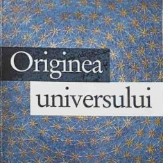 ORIGINEA UNIVERSULUI-JOHN D. BARROW