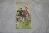 Cu echipa de fotbal Steaua pe doua continente - M. Ciuperceanu - 1972