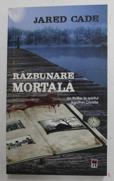 RAZBUNARE MORTALA de JARED CADE , 2014