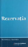 REZERVATIA-RUSSELL BANKS