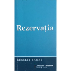 REZERVATIA-RUSSELL BANKS