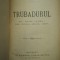 BARBU STEFANESCU DELAVRANCEA - TRUBADURUL, 1887, Bucuresci (Editie Princeps)