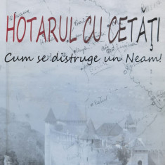 Hotarul Cu Cetati - Dimitrie Bejan ,559620