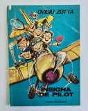 Insigna de pilot, Ovidiu Zotta, ed. Ion Creanga, 1989