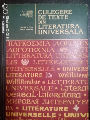 Culegere de texte din literatura universala-N.I.Barbu,O.Drimba,R.Munteanu,E.Papu foto