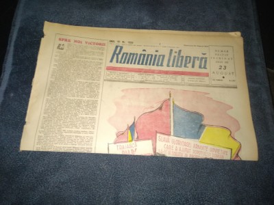 ZIARUL ROMANIA LIBERA 21 AUGUST 1949 NUMAR INCHINAT ZILEI DE 23 AUGUST foto
