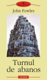Turnul de abanos - John Fowles (2003) - Roman