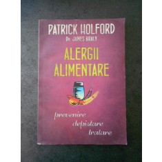 PATRICK HOLFORD - ALERGII ALIMENTARE