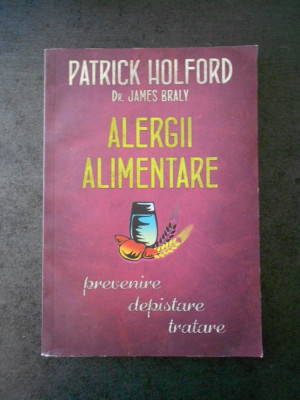 PATRICK HOLFORD - ALERGII ALIMENTARE foto