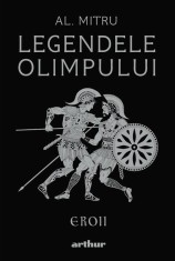Legendele Olimpului #2. Eroii - Arthur