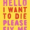 Hello I Want to Die Please Fix Me: Depression in the First Person