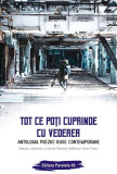 Tot ce poți cuprinde cu vederea. Antologia poeziei ruse contemporane - Paperback brosat - Veronica Ștefăneț, Victor Țvetov - Paralela 45