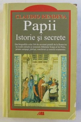 PAPII - ISTORIE SI SECRETE de CLAUDIO RENDINA , 2003 foto
