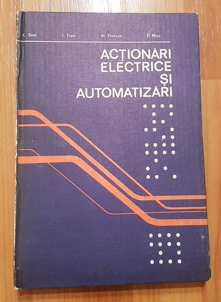 Actionari electrice si automatizari de Carol Saal | Okazii.ro