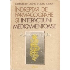 Indreptar De Farmacografie Si Interactiuni Medicamentoase - B. Cuparencu