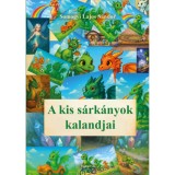 A kis s&aacute;rk&aacute;nyok kalandjai - Somogyi Lajos S&aacute;ndor