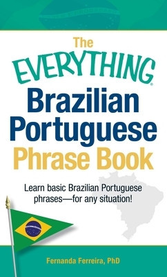 The Everything Brazilian Portuguese Phrase Book: Learn Basic Brazilian Portuguese Phrases - For Any Situation! foto