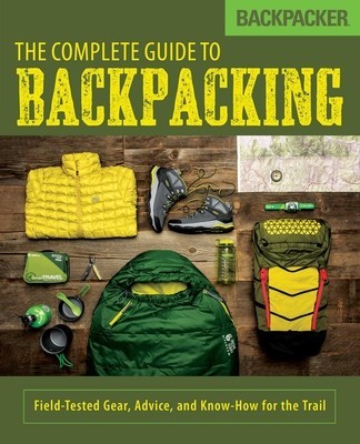Backpacker's Complete Guide to Backpacking