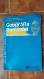 GEOGRAFIA ROMANIEI CLASA A XII A PROBLEME FUNDAMENTALE NEGUT BALTEANU HUMANITAS, Clasa 12, Geografie