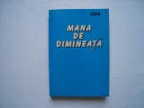 Mana de dimineata, 1993, Alta editura