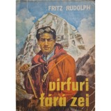 Fritz Rudolph - Varfuri fara zei (Editia: 1963)