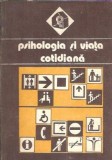 Psihologia si viata cotidiana - Valeriu Ceausu