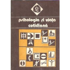 Psihologia si viata cotidiana - Valeriu Ceausu