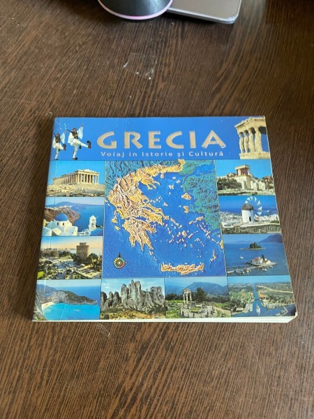 Grecia. Voiaj in Istorie si Cultura