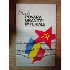 SUB POVARA GRANITEI IMPERIALE de ADRIAN POP , 1993