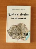 Unire și simțire rom&acirc;nească - arhim. Mihail Daniliuc