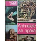 Tudor Opris - Animalele se apara (Editia: 1975)