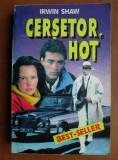 Irwin Shaw - Cersetor, hot