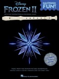 Frozen 2 - Recorder Fun! Songbook with Easy Instructions, Song Arrangements, and Coloring Pages: Music from the Motion Picture Soundtrack